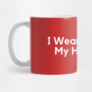 I Wear Red For My Husband Mug